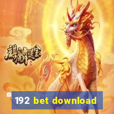 192 bet download